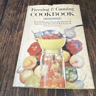 Vintage 1973 Freezing and Canning Cookbook - Revised Edition