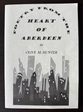 Poetry From The Heart Of Aberdeen - Olive M. Hunter