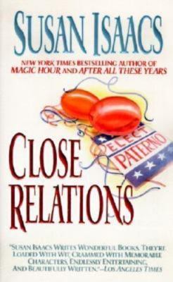 Close Relations Isaacs, Susan paperback Used - Very Good