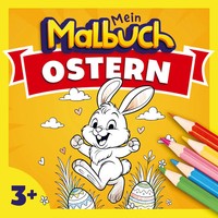 Ostern Malbuch FüR Kinder Ab 3 Jahren Mein Malbuch Taschenbuch 84 S. Deutsch