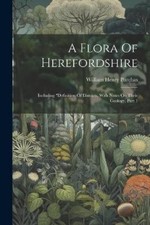 William Henry Purchas A Flora Of Herefordshire (Paperback) (UK IMPORT)