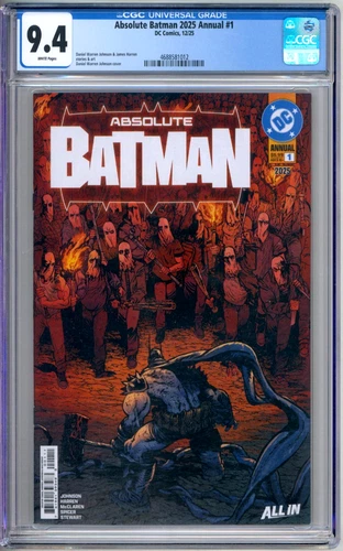 Absolute Batman Annual 1 2025 CGC Graded 9.4 NM 1st Print DC Comics 2025