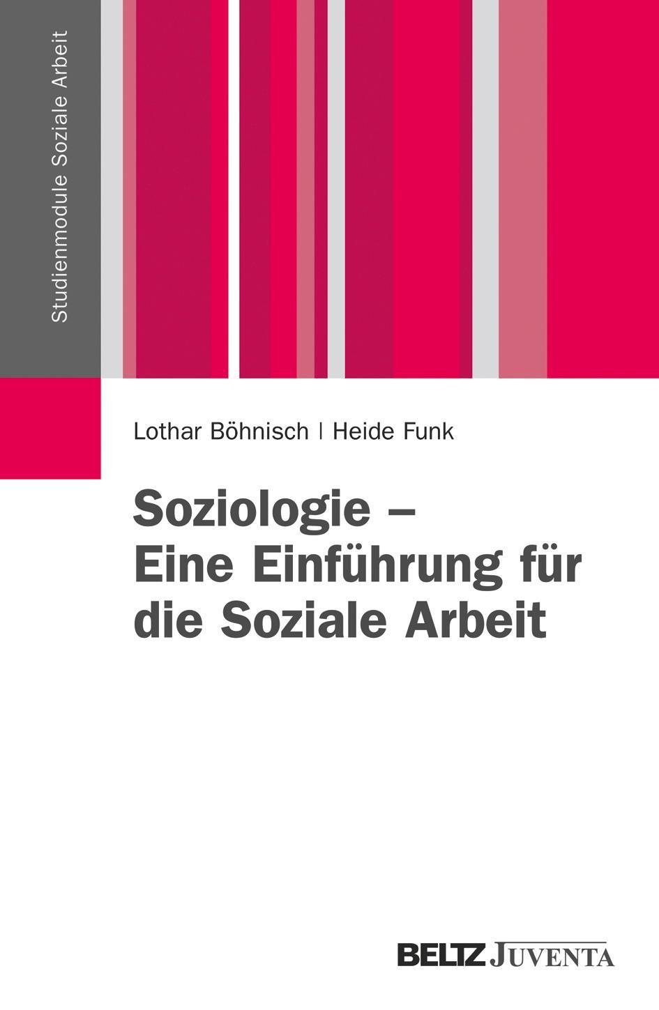 Thumbnail - Soziologie - Eine Einführung Für Die Soziale Arbeit Lothar Böhnisch