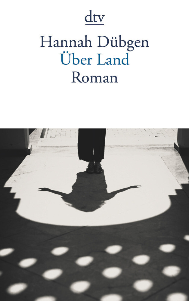 Thumbnail - Über Land Roman Hannah Dübgen Taschenbuch 272 S. Deutsch 2018 Dtv