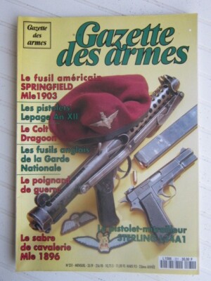 GAZETTE des Armes Nr. 231 /Springfield Mle 1903 / Colt Dragoon / PM Sterling L34A1