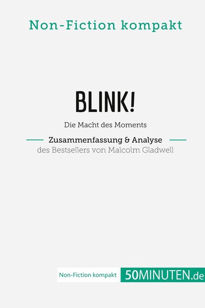 50Minuten. De | Blink! Zusammenfassung & Analyse Des Bestsellers Von Malcolm...-image