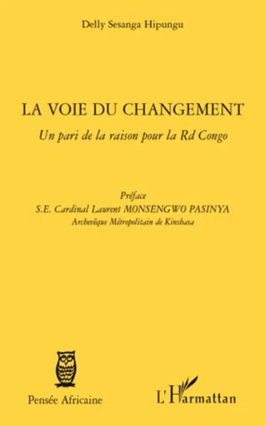 La Voie Du Changement Un Pari De La Raison Pour La RD Congo Hipungu Taschenbuch-image