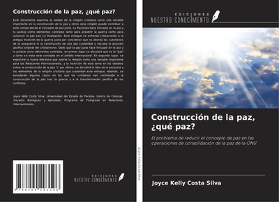 Joyce Kelly Costa Silva | Construcción de la paz, ¿qué paz? | Taschenbuch (2021)