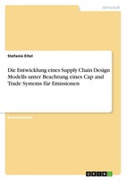 Stefanie Eitel | Die Entwicklung Eines Supply Chain Design Modells Unter...