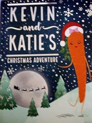 Kevin and Katies Christmas Adventure (Storytime Picture Bk HB), , Used; Very Goo