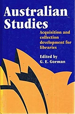 Australian Studies : Acquisition and Collection Development for L