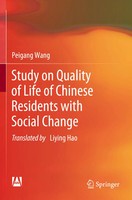 Study On Quality Of Life Of Chinese Residents With Social Change Peigang Wang