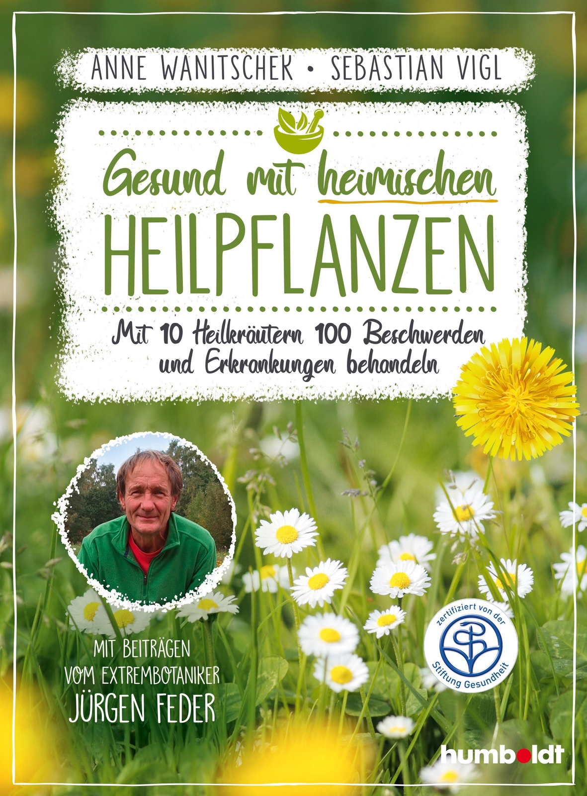 Thumbnail - Gesund Mit Heimischen Heilpflanzen | Anne Wanitschek (u. A.) | Deutsch