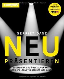 Neu präsentieren: Begeistern und überzeugen mit den Erfo... | Buch | Zustand gut