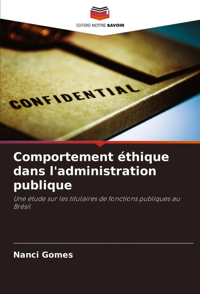 Comportement éThique Dans L'administration Publique Nanci Gomes Taschenbuch 2025-image