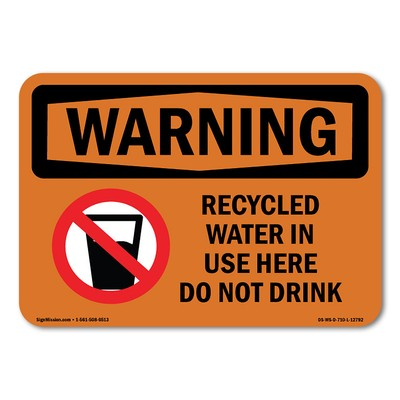#ad Recycled Water In Use Here Do Not Drink ANSI Warning Sign Metal Plastic Decal $8.99