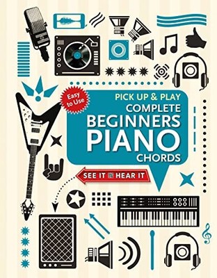 Complete Beginners Chords for Piano (..., Jackson, Jake 9781787552852| eBay