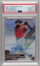 2017 Topps High Tek Auto Trey Mancini #HT-TM PSA 8 Auto 03rx
