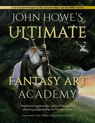 John Howe's Ultimate Fantasy Art Academy | John Howe, Alan Lee, Terry Gilliam