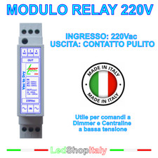 Modulo Relè Relay ingresso bobina 220V 230V uscita contatto pulito Made in ITALY