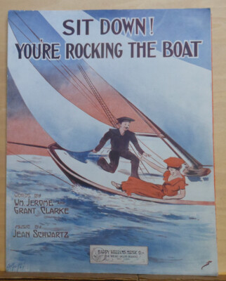 Sit Down! You're Rocking The Boat - 1913 large music, couple sailing by Pfeiffer