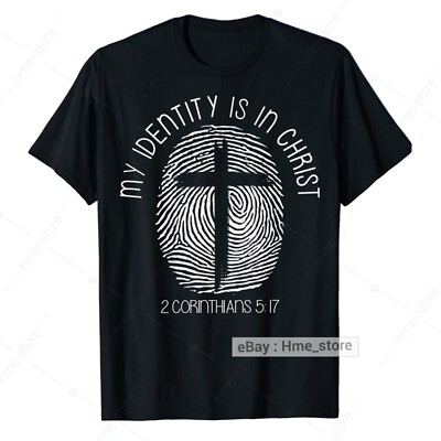 Christian My Identity Is In Jesus Christ T-Shirt Bible Verse Faith Religious Tee