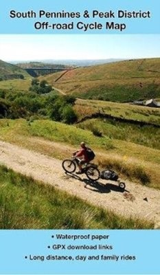  South Pennines and Peak District Off-road Cycle Map by Richard Peace 9781901464