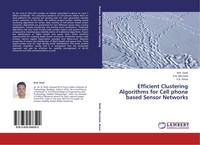 Efficient Clustering Algorithms For Cell Phone Based Sensor Networks U. B. Desai