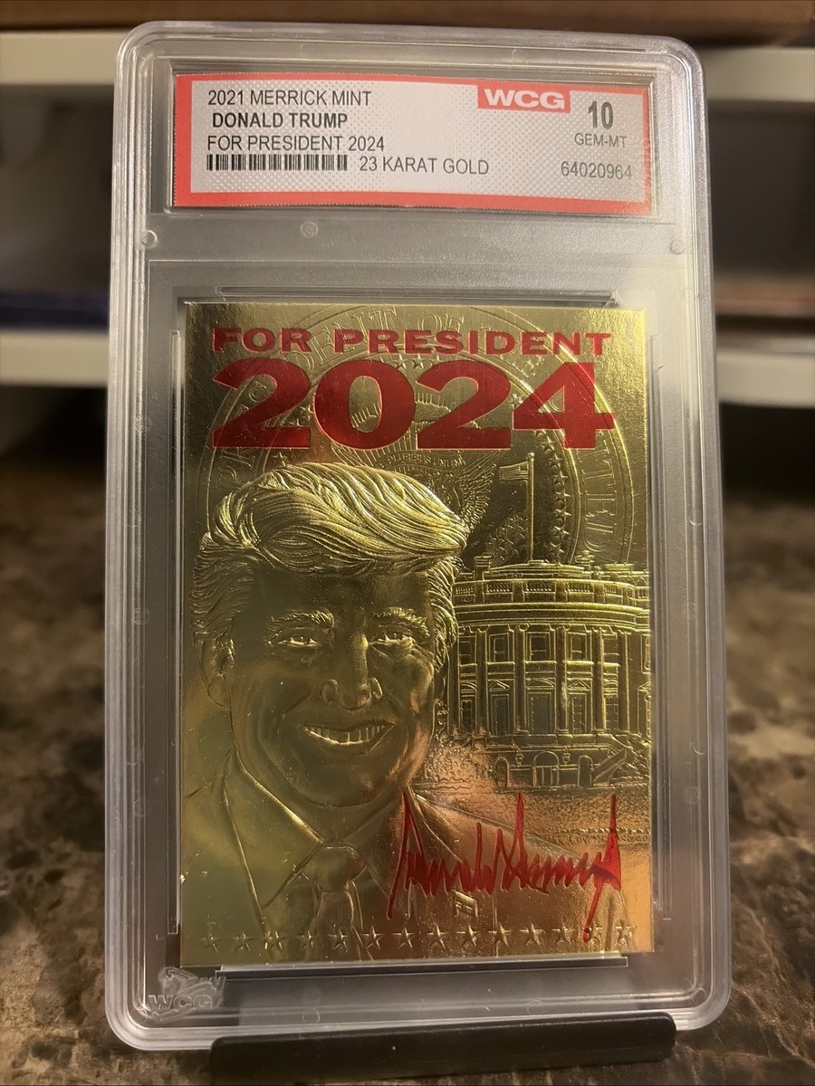 2021 Merrick Mint Donald Trump For President 2024 (23 Karat Gold