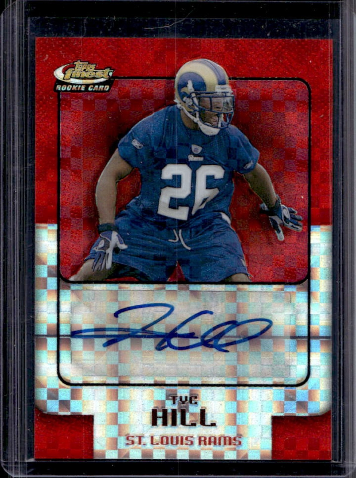 Tye Hill Finest #184 Autograph- Xfractor