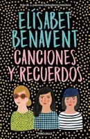 Canciones Y Recuerdos / Songs And Memories, Elisabet Benavent