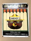 VINTAGE 12x9.5" PLEASE! HELP SMOKEY PREVENT FOREST FIRES OIL PORCELAIN GAS SIGN
