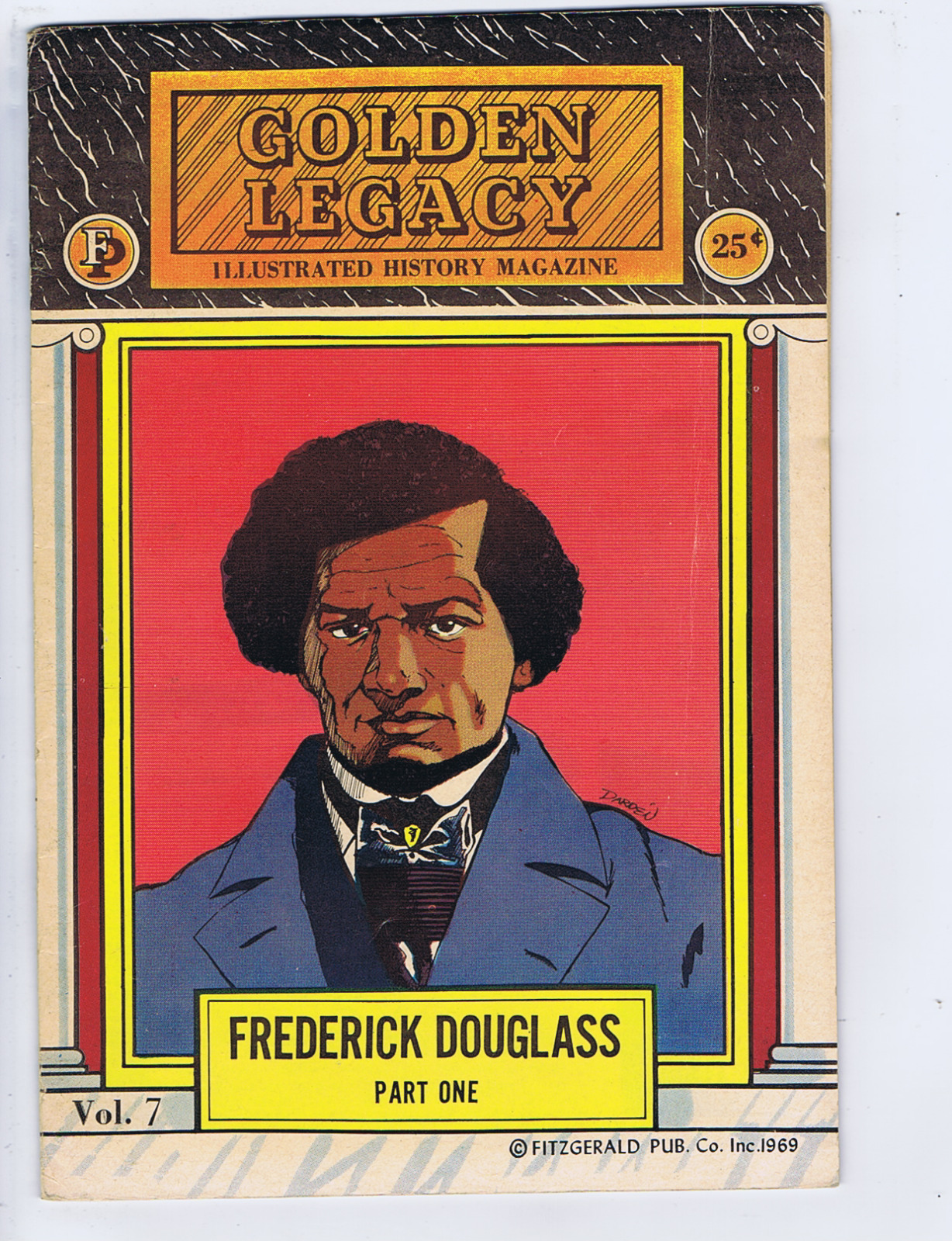 Golden Legacy #7 Fitzgerald Pub 1969, Frederick Douglass Part ONE