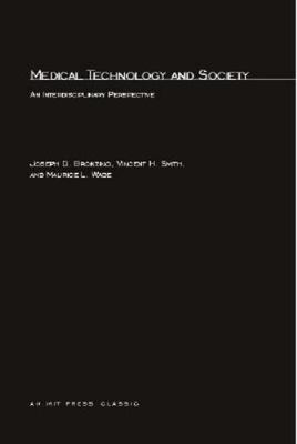Medical Technology And Society : An Interdisciplinary Perspective, Paperback ...
