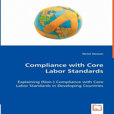 Compliance with Core Labor Standards Henni Hensen Paperback KS Om