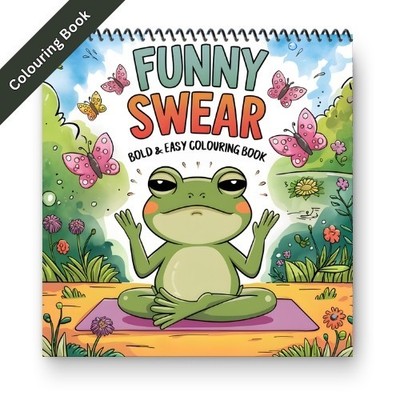 Bold and Easy Swear Word Colouring Book for Adults Teens Hilarious Funny Gift