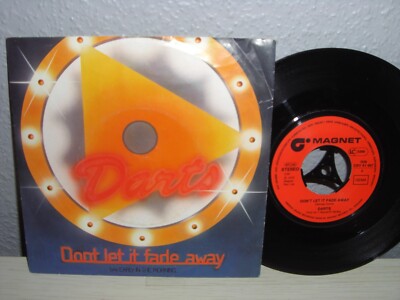 Schallplatte 7''/ DARTS ( DON´T LET IT FADE AWAY ) Vinyl 1978
