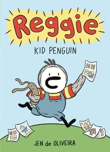 Reggie: Kid Penguin (a Graphic Novel) by Jen de Oliveira: Used