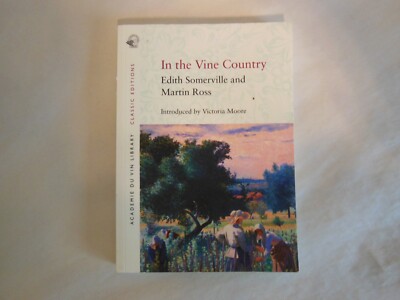 In the Vine Country -By Edith Somerville (2021 Paperback)