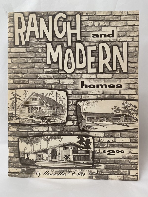 Ranch And Modern Homes Floorplan Booklet by Hiawatha T Estes 1971