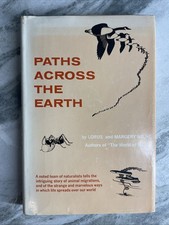 Paths Across the Earth by Milne Hardcover 1958 First Edition A-H