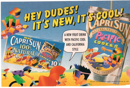 1991 Snack Food Drink PRINT AD ART - CAPRI SUN PACIFIC COOLER - Hey Dudes!