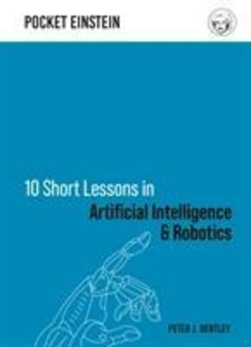 Thumbnail - 10 Short Lessons In Artificial Intelligence And Robotics, Peter J.