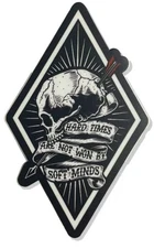 Savage Tacticians Hard Times 4 Inch Sticker