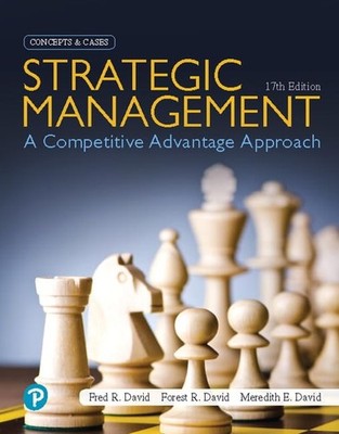 Strategic Management: A Competitive Advantage Approach, Concepts and Cases [...