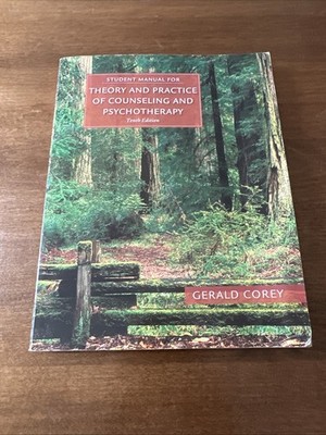 Student Manual Theory & Practice Counseling & Psychotherapy, Corey SEE IMAGES