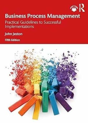 Business Process Management: Practical - Paperback, by Jeston John - Very Good