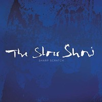 Slow Show - Sharp Scratch - Vinyl Record 7 Record - F123Z