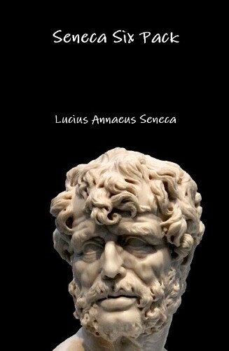 Thumbnail - Lucius Annaeus Seneca Seneca Six Pack (gebundene Ausgabe)