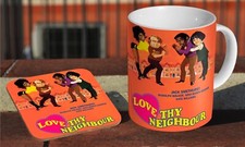 Love Thy Neighbour 70s - Ceramic Coffee / Tea Mug + Matching Coaster 